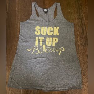 Thin gray tank, “Suck It Up Buttercup”, GUC - Size S